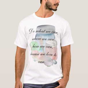 Kunt u spook, doen wat we kunnen, waar we kunnen, t-shirt