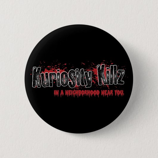 Kuriosity Killz - Limited Edition Button (Voorkant)
