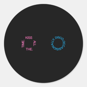 Kus Alle Tijd Disco Af en Toe Ronde Sticker