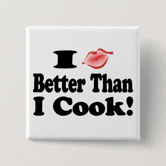 Kus beter dan koken vierkante button 5,1 cm (Voorkant)