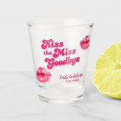 Kus het Miss Goodbye Bachelorette Weekendfeest Shot Glas (Voorkant)