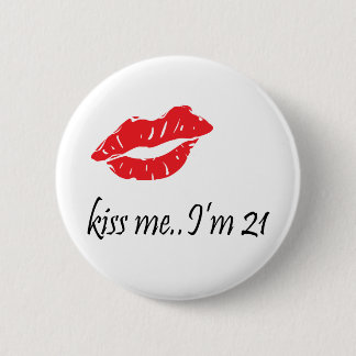 Kus, ik ben 21 ronde button 5,7 cm