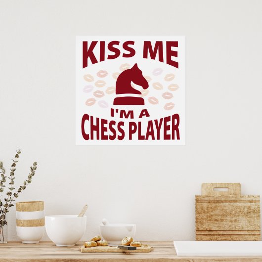 Kus, ik ben een schaakspeler. poster (Keuken)