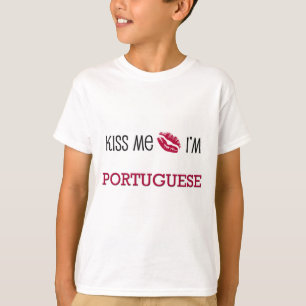 Kus, ik ben PORTUGESE T-shirt