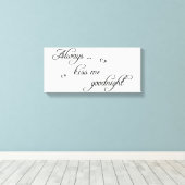 Kus me altijd Goodnight Stretched Canvas Afbeeldin Afdruk (Insitu (Houten vloer))