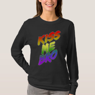 Kus Me Bro Pride Regenboog Pride Lgbt T-shirt