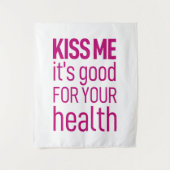 'Kus me, het is goed voor je gezondheid' Wandkleed (Voorkant)