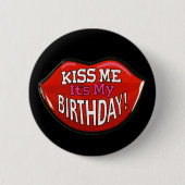 Kus me Het is mijn Birthday Button (Voorkant)