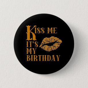 Kus me Het is mijn geboorte Sparkly Ronde Button 5,7 Cm
