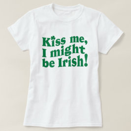 Kus me, het is misschien Iers grappig St. Patrick' T-shirt