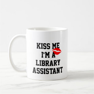 Kus me I m a Library Assistant Coffee Mok