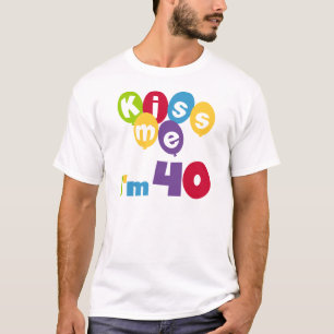 Kus me Ik ben 40 T-shirts en cadeautjes.