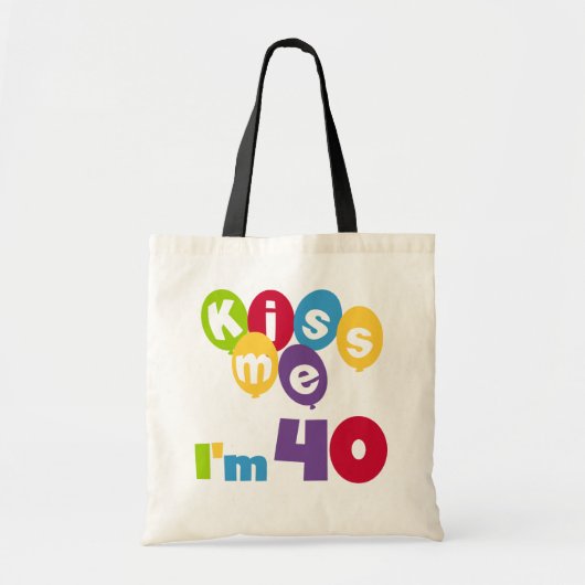 Kus me Ik ben 40 T-shirts en cadeautjes. Tote Bag (Voorkant)