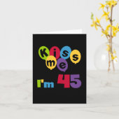 Kus me Ik ben 45 T-shirts en cadeautjes Kaart (Gele Bloem)