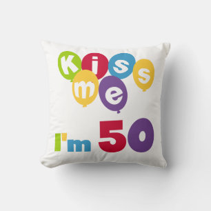 Kus me Ik ben 50 T-shirts en cadeautjes Kussen