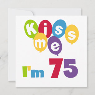 Kus me Ik ben 75 T-shirts en cadeautjes Kaart