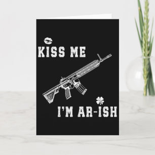 Kus Me Ik Ben Ar-is St. Patrick's Dag Ierse Schutt Kaart