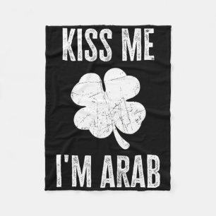 Kus Me Ik Ben Arab T-shirt Funny Ierse St. Patrick Fleece Deken