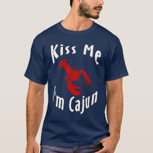 Kus me ik ben Cajun T-shirt