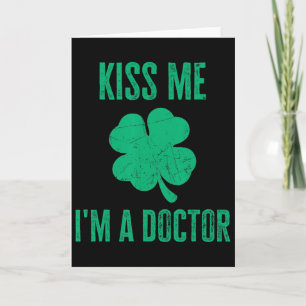 Kus Me Ik Ben Dokter Shirt Grappig Iers St. Patric Kaart