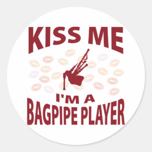 Kus Me Ik ben een Bagpipe Player Ronde Sticker