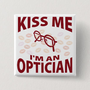 Kus me Ik ben een Opticien Vierkante Button 5,1 Cm