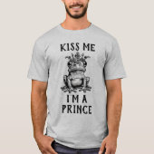Kus me Ik ben een Prince T-shirt (Voorkant)