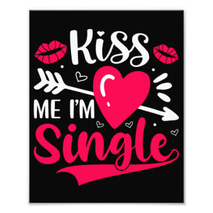 Kus me Ik ben een Valentijn. Foto Afdruk