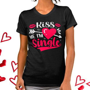 Kus me Ik ben een Valentijn. T-shirt