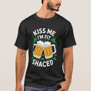 Kus Me, Ik Ben Fit Gebarsten Cheers! T-shirt