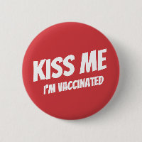 Kus me ik ben gevaccineerd Modern Cute Funny Quote