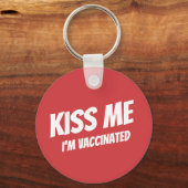 Kus me ik ben gevaccineerd Modern Cute Funny Quote Sleutelhanger (Voorkant)