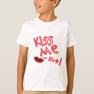 Kus me Ik ben heet T-shirt