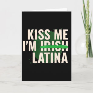 Kus Me Ik Ben Iers Latina - Grappige Hispanic St. Kaart