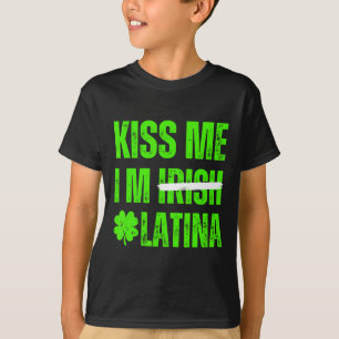 Kus Me Ik Ben Iers Latina - Grappige Hispanic St. T-shirt