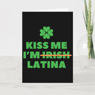 Kus Me Ik Ben Iers Latina Grappige Quote Cool St. Kaart
