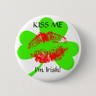 Kus me, ik ben Iers! Ronde Button 5,7 Cm