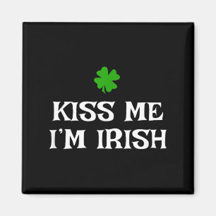 Kus Me Ik Ben Iers St. Patrick's Dag Iers Grappig Magneet