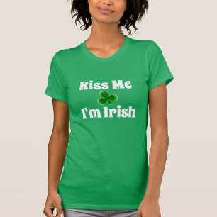 Kus me Ik ben Irish St. Patty's Day T-shirt