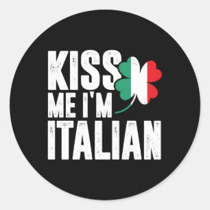 Kus me Ik ben Italiaans C St Patrick's Day Pun Ronde Sticker