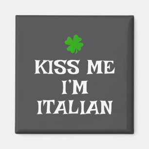 Kus Me Ik Ben Italiaans St. Patrick's Day Iers Gra Magneet