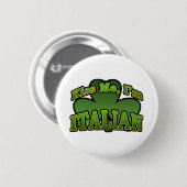 Kus me Ik ben Italiaanse Button (Voorkant /achterkant)