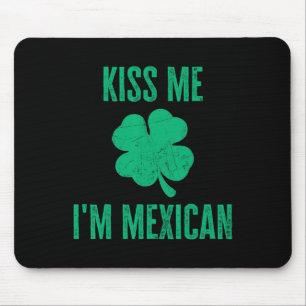 Kus Me Ik Ben Mexicaans T-shirt Funny Irish St. Pa Muismat