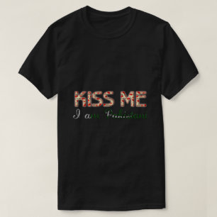 Kus me Ik ben Pakistani Funny Typogragragragragrag T-shirt