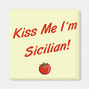 Kus me ik ben Siciliaans Magneet