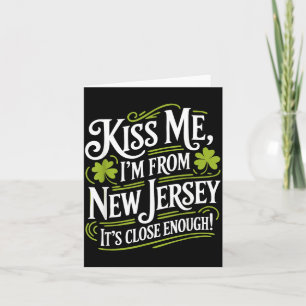 Kus Me Ik Ben Uit New Jersey Grappige St. Patrick' Kaart