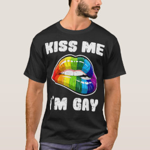 Kus me Im gay LGBTQ regenboog lippen _1 T-shirt