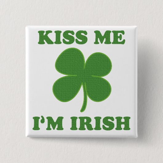 Kus me i'm Irish Vierkante Button 5,1 Cm (Voorkant)