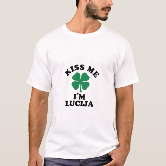 Kus me, Im LUCIJA T-shirt (Voorkant)