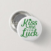 Kus me voor geluk St Patrick's Day Button (Voorkant /achterkant)